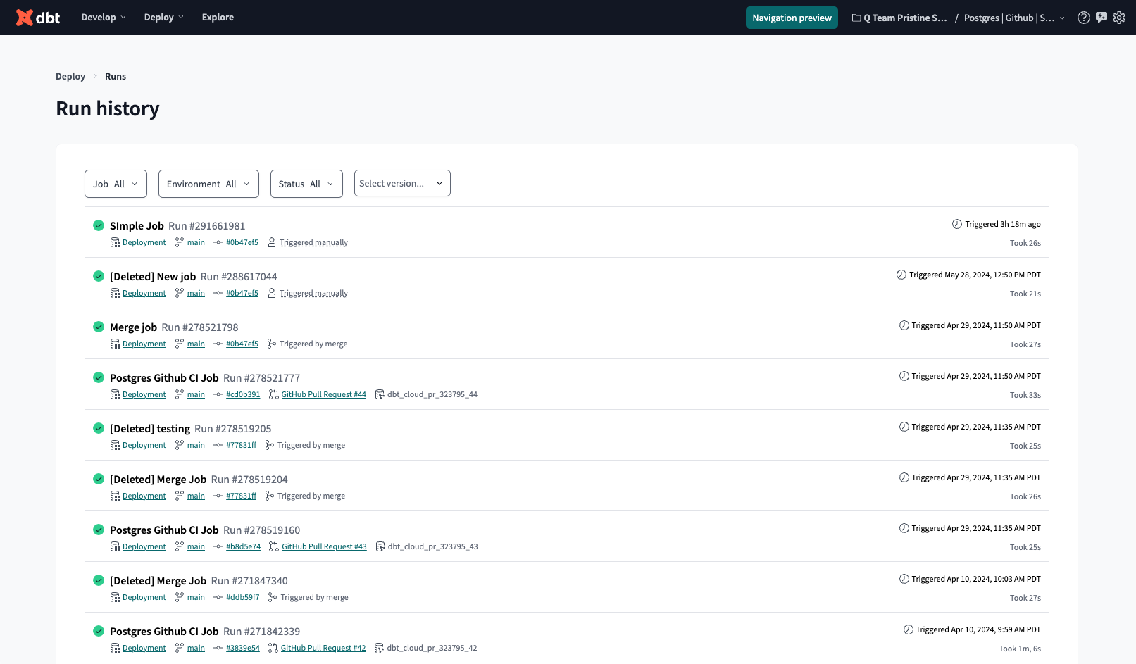 Run History dashboard allows you to monitor the health of your dbt project and displays jobs, job status, environment, timing, and more.